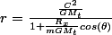 r=\frac{\frac{C^{2}}{GM_{t}}}{1+\frac{R_{x}}{mGM_{t}}cos(\theta )}